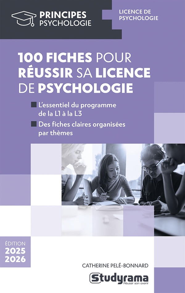 100 fiches pour réussir sa licence de psychologie. Edition 2025-2026