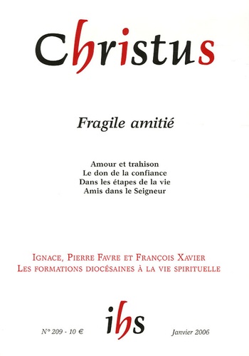 Christus N° 209, Janvier 2006 : Fragile amitié