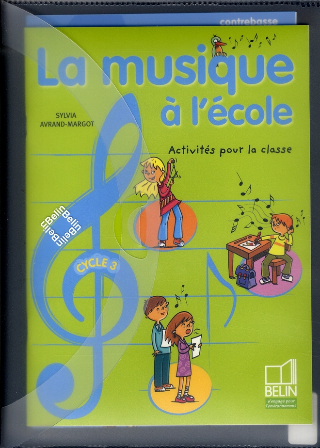 La musique à l'école cycle 3. Activités pour la classe, avec 1 CD audio