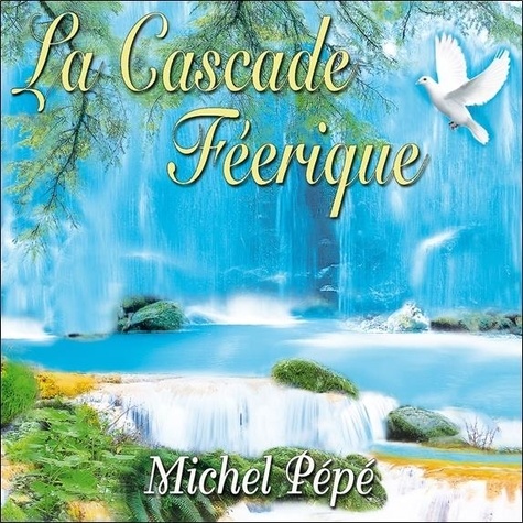 CD La Cascade Féerique