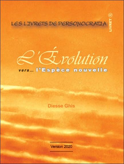 L'évolution vers... L'espèce nouvelle. Edition 2020