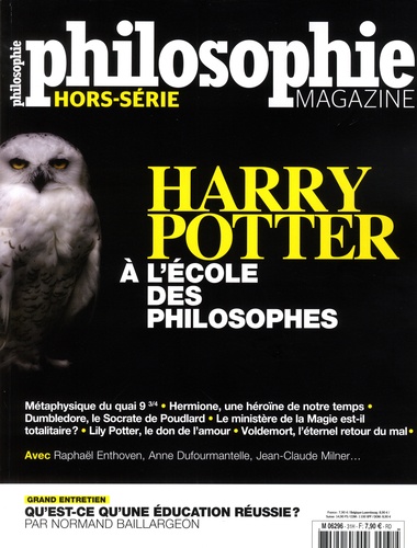 Philosophie Magazine Hors série N°31 novembre-décembre 2016 : Harry Potter à l'école des philosophes