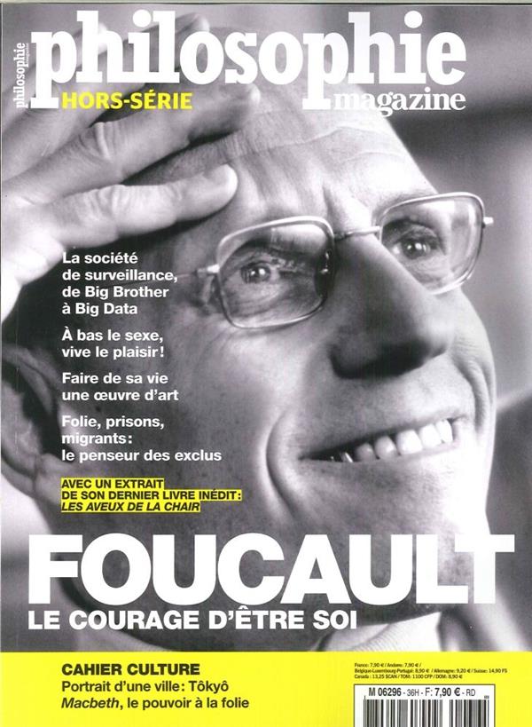 Philosophie Magazine Hors-série N° 36 : Foucault, le courage d'être soi