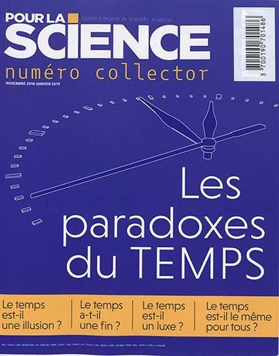 Pour la science Hors-série novembre 2018 - janvier 2019 : Les paradoxes du temps. Edition collector