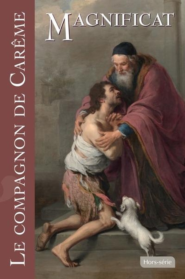 Magnificat Grand format Hors-série N° 92 : Le compagnon de carême. Edition 2025