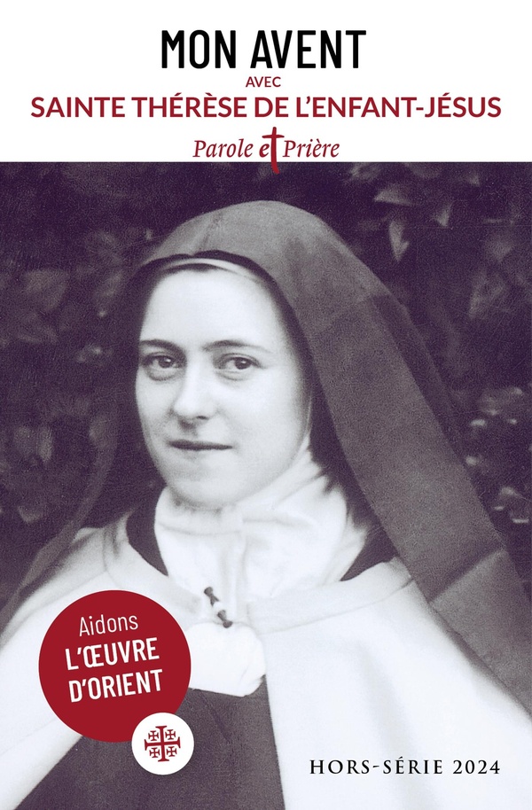 Mon avent avec Sainte Thérèse de l'Enfant-Jésus. Edition 2024