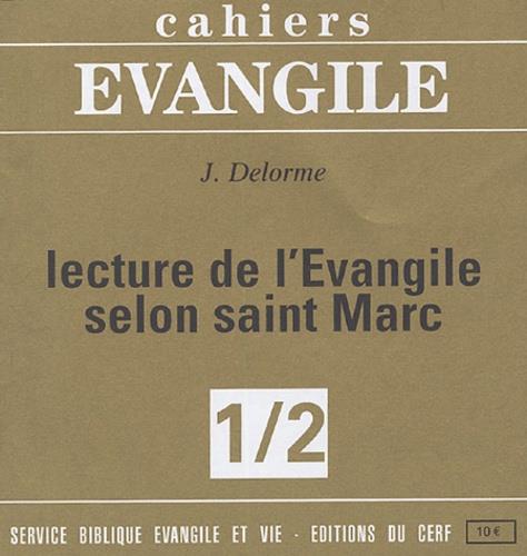 Cahiers Evangile N° 1/2 : Lecture de l'Evangile selon saint Marc