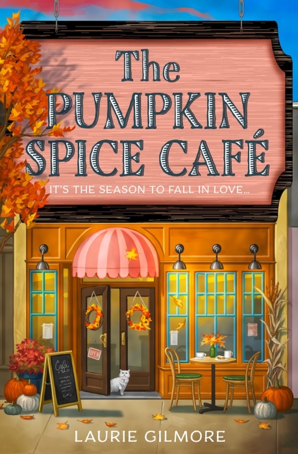 THE PUMPKIN SPICE CAFE (DREAM HARBOR BOOK 1)