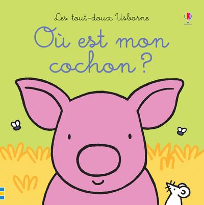 Où est mon cochon ?