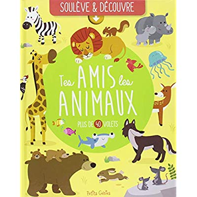 Tes amis les animaux