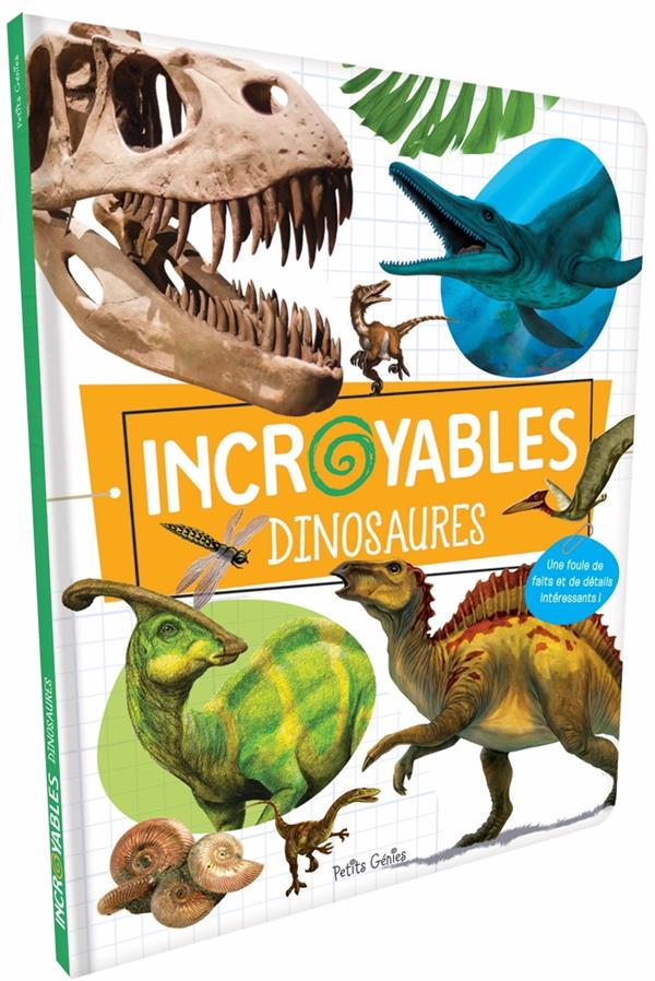 Incroyables dinosaures