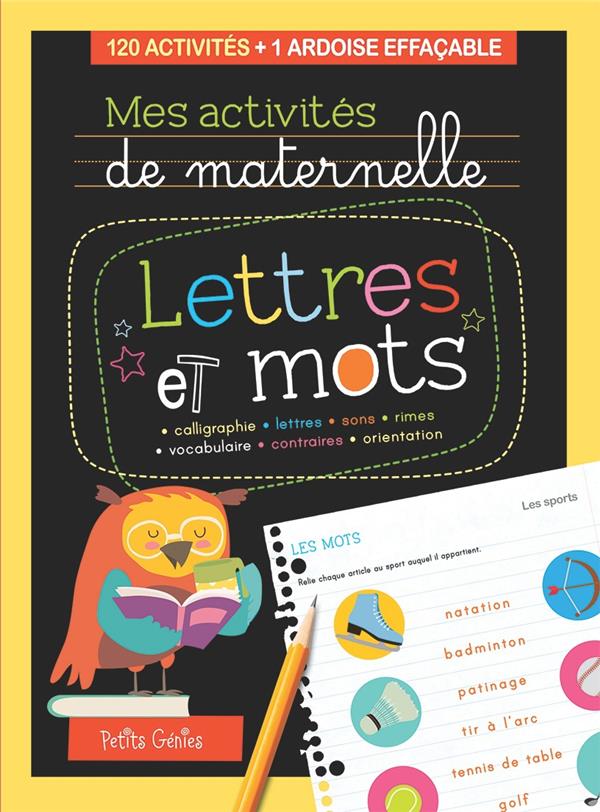 Lettres et mots. 120 activités 1 ardoise effaçable