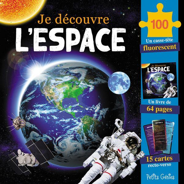 Je découvre l'espace. Avec 1 casse-tête fluorescent ; 1 livre de 64 pages et 15 cartes recto-verso