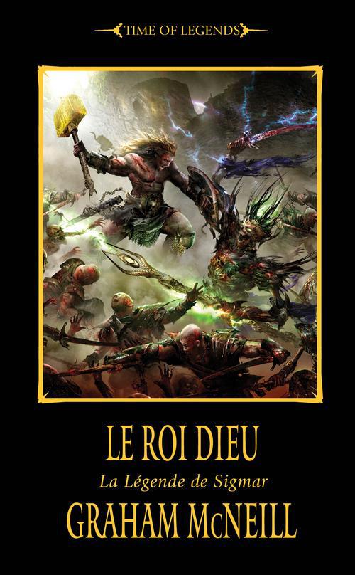 LA LEGENDE DE SIGMAR T3 : LE ROI DIEU