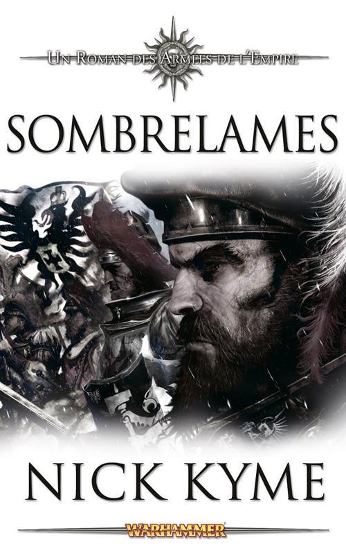 UN ROMAN DES ARTMEES DE L'EMPIRE : SOMBRELAMES