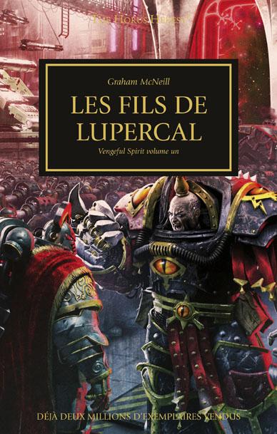 The Horus Heresy Livre 29 : Vengeful Spirit. Volume 1 : Les fils de Lupercal