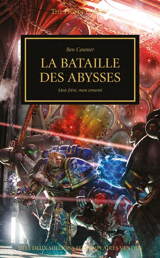The Horus Heresy : La bataille des abysses. Mon frère, mon ennemi