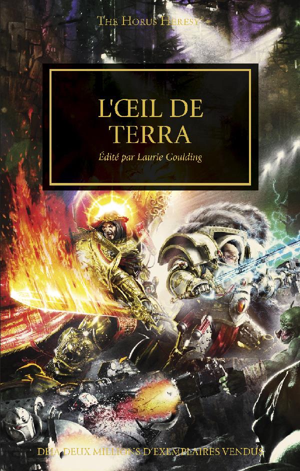 The Horus Heresy Tome 35 : L'oeil de Terra. Je suis la Vigilance de l'Empereur