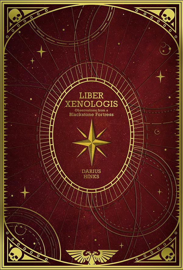Liber Xenologis. Observations depuis une Forteresse Noire