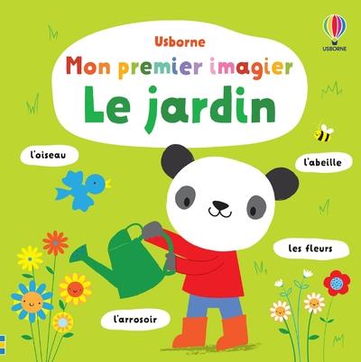 Le jardin. Mon premier imagier