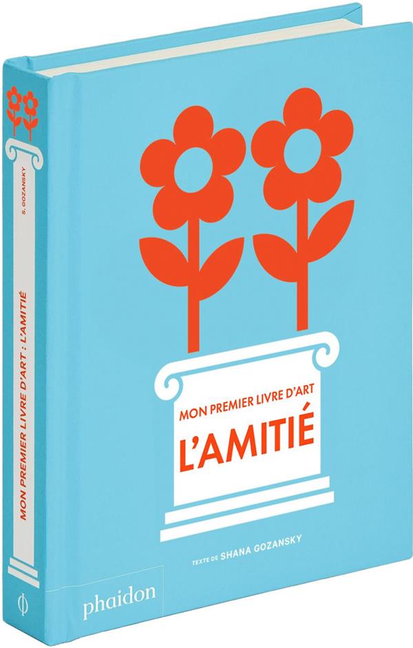 Mon premier livre d'art : l'amitié