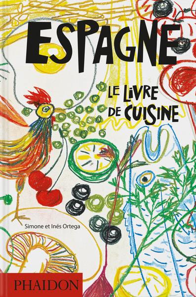 Espagne. Le livre de cuisine