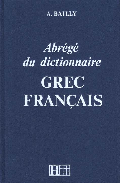 Abrégé du dictionnaire grec français