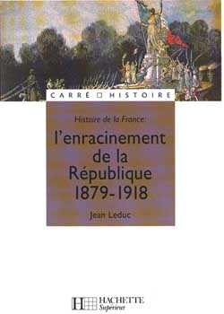 Histoire de la France : L'enracinement de la République