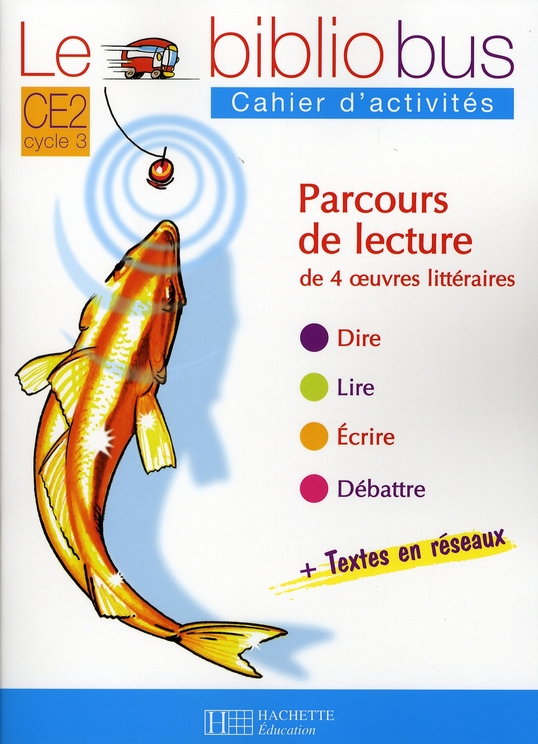 Le Bibliobus n° 16 CE2 Parcours de lecture de 4 oeuvres : La fin de l'effroyable crocodile ; Fables