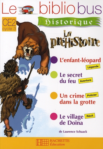 Le Bibliobus n° 26 CE2. La Préhistoire