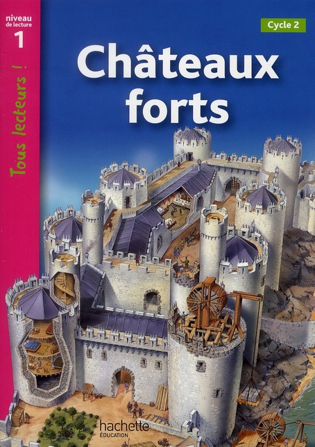 Châteaux forts. Niveau de lecture 1, Cycle 2