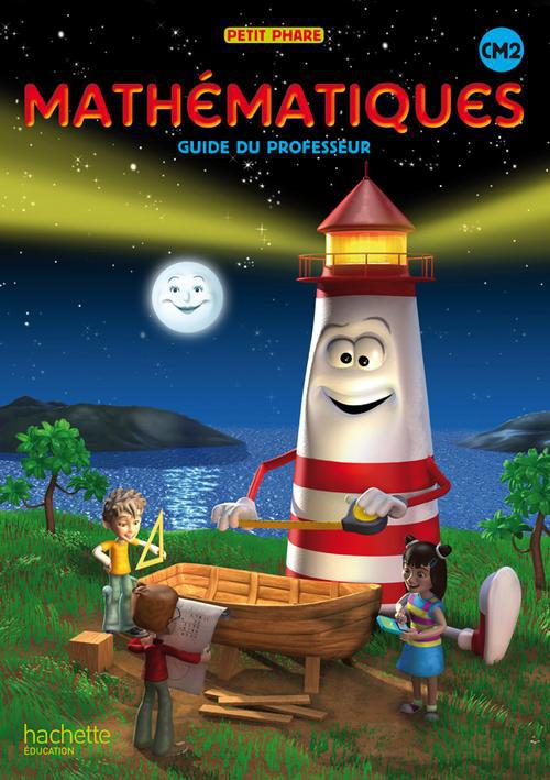 Mathématiques CM2. Guide du professeur