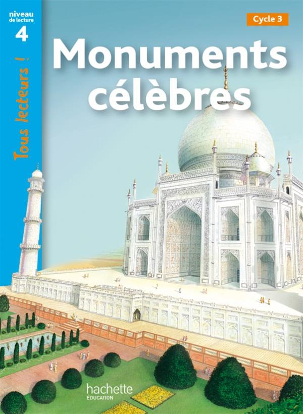 Monuments célèbres. Niveau de lecture 4