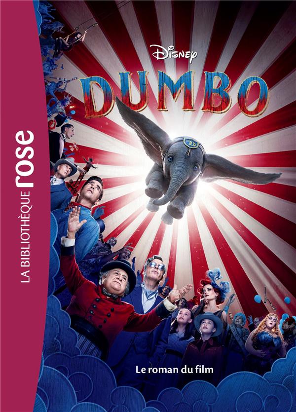 Dumbo. Le roman du film