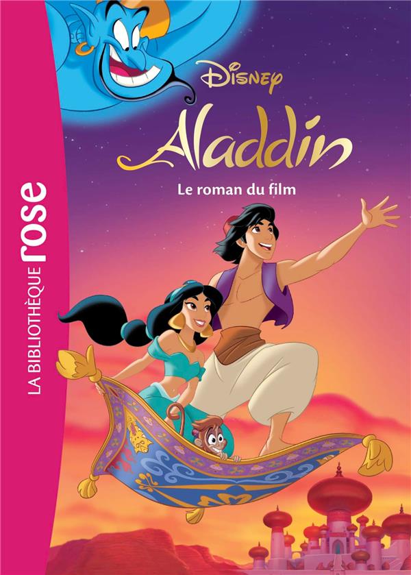 Bibliothèque Disney : Aladdin. Le roman du film