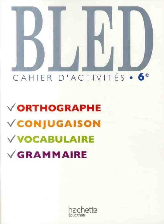 Bled 6e. Cahier d'activités