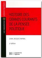 Histoire des grands courants de la pensée politique. 2e édition