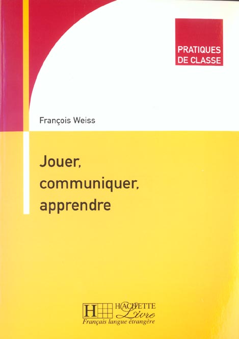 Jouer, communiquer, apprendre
