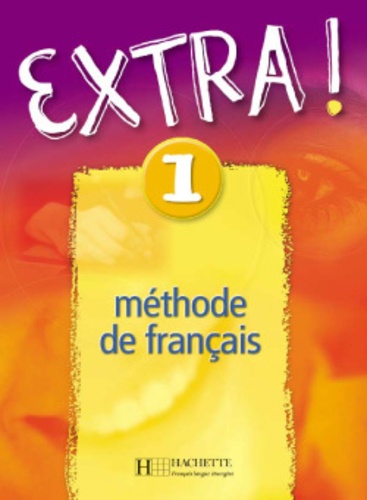 Extra ! 1 Méthode de français