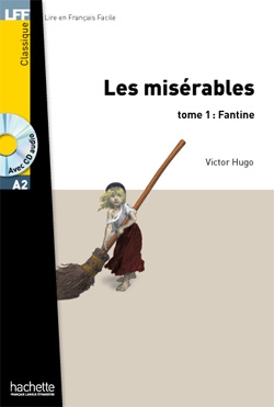Les Misérables Tome 1 : Fantine. Avec 1 CD audio