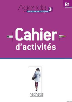 Agenda 3 B1. Cahier d'activités, avec 1 CD audio MP3