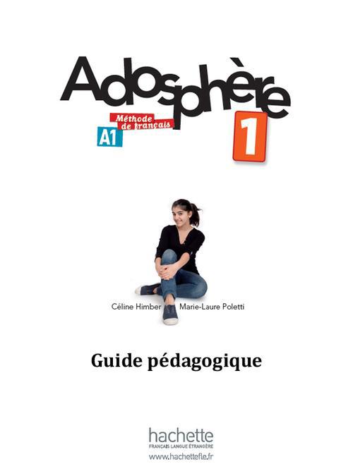 Adosphère 1 A1. Guide pédagogique
