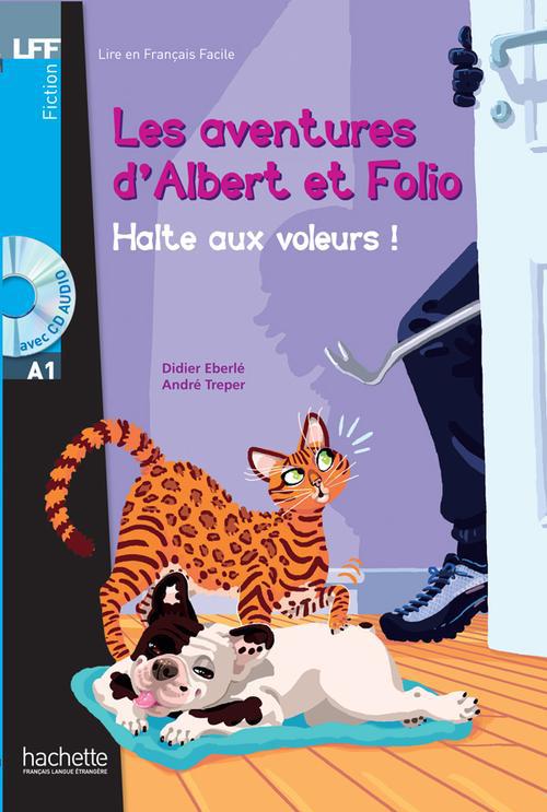 Les aventures d'Albert et Folio. Halte aux voleurs ! Avec 1 CD audio