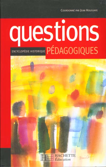 QUESTIONS PEDAGOGIQUES. Encyclopédie historique