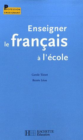 Enseigner le français à l'école
