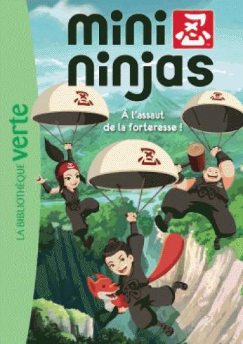 Mini Ninjas Tome 4 : A l'assaut de la forteresse !