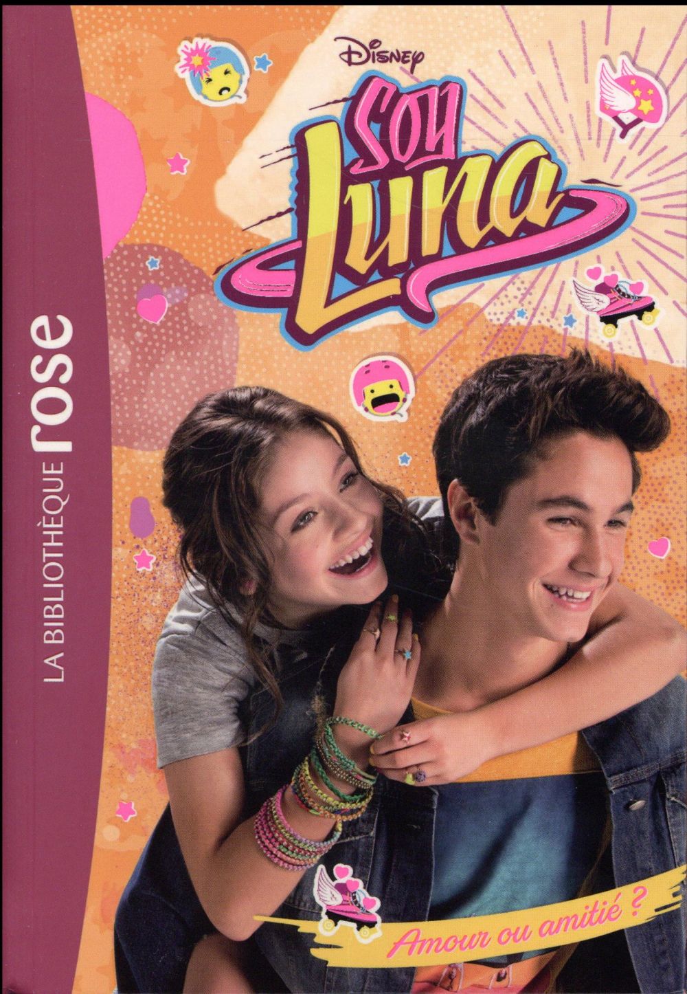 Soy Luna Tome 3 : Amour ou amitié ?