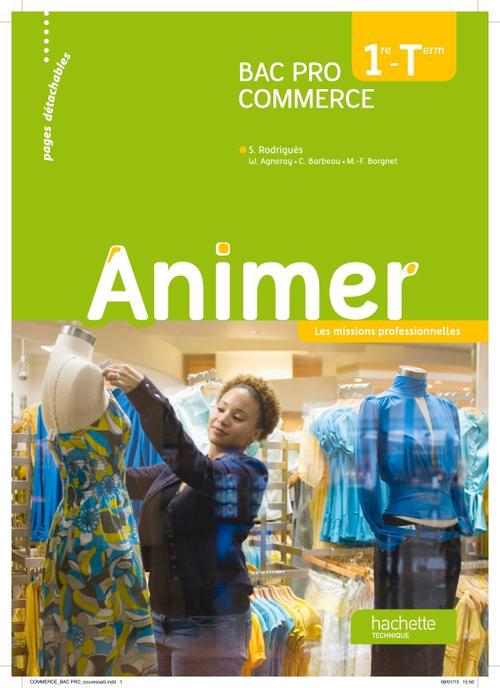 Animer 1e - Tle Bac Pro Commerce