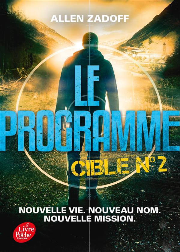Le programme Cible N° 2