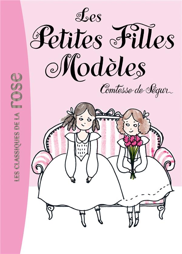 Comtesse de Ségur Tome 2 : Les petites filles modèles